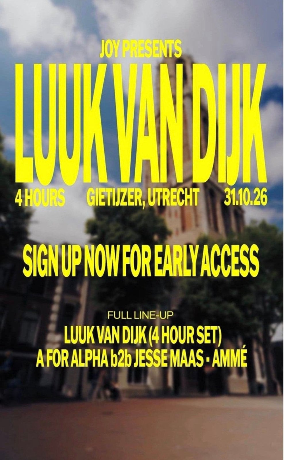 JOY presents Luuk van Dijk (4hrs) 31 Oktober (2 Tickets), Twee personen