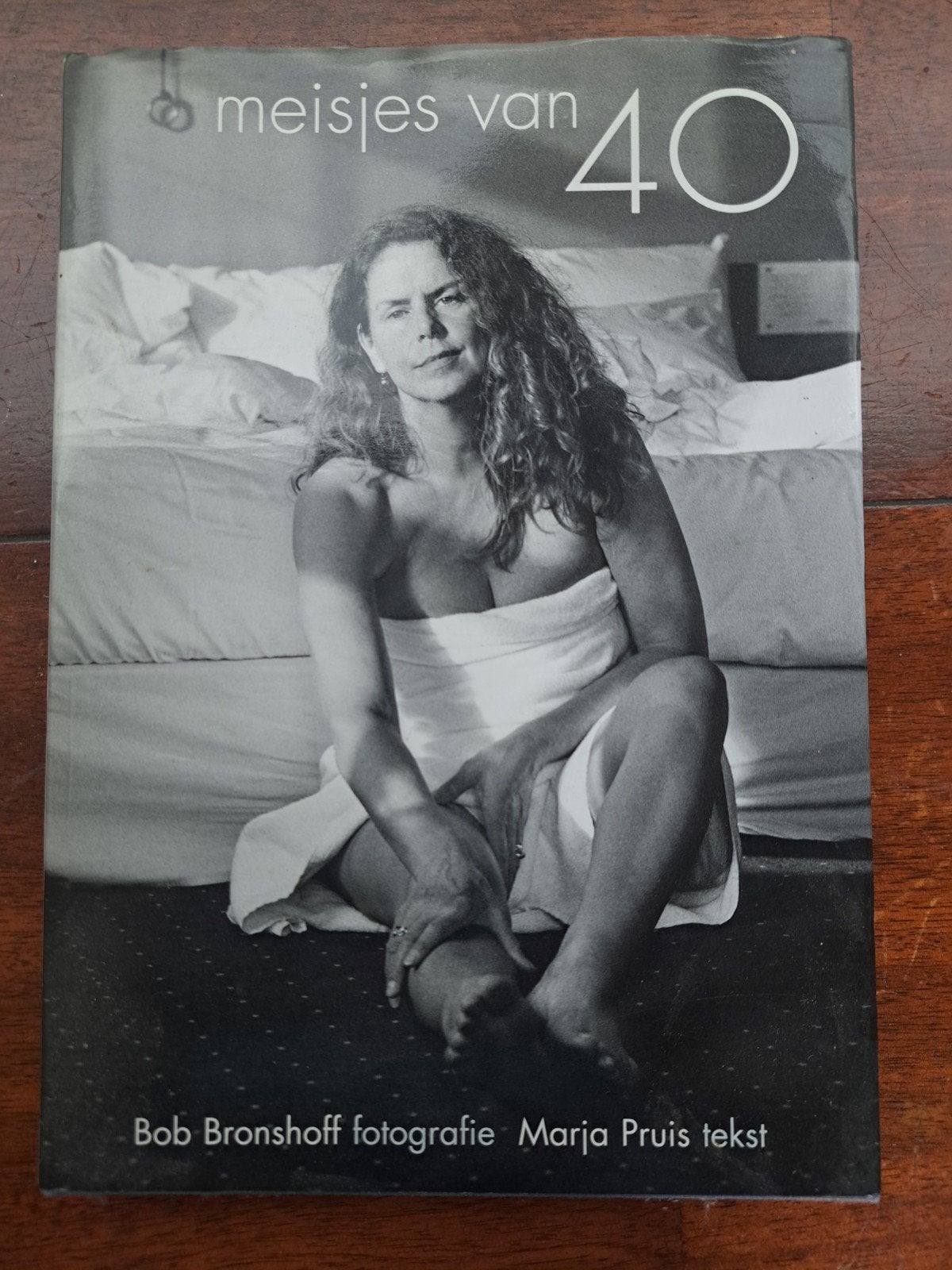 Meisjes van 40 - Bob Bronshoff fotografie, Ophalen of Verzenden, Zo goed als nieuw, Fotografie algemeen, Bob Bronshoff, Marja Pruis