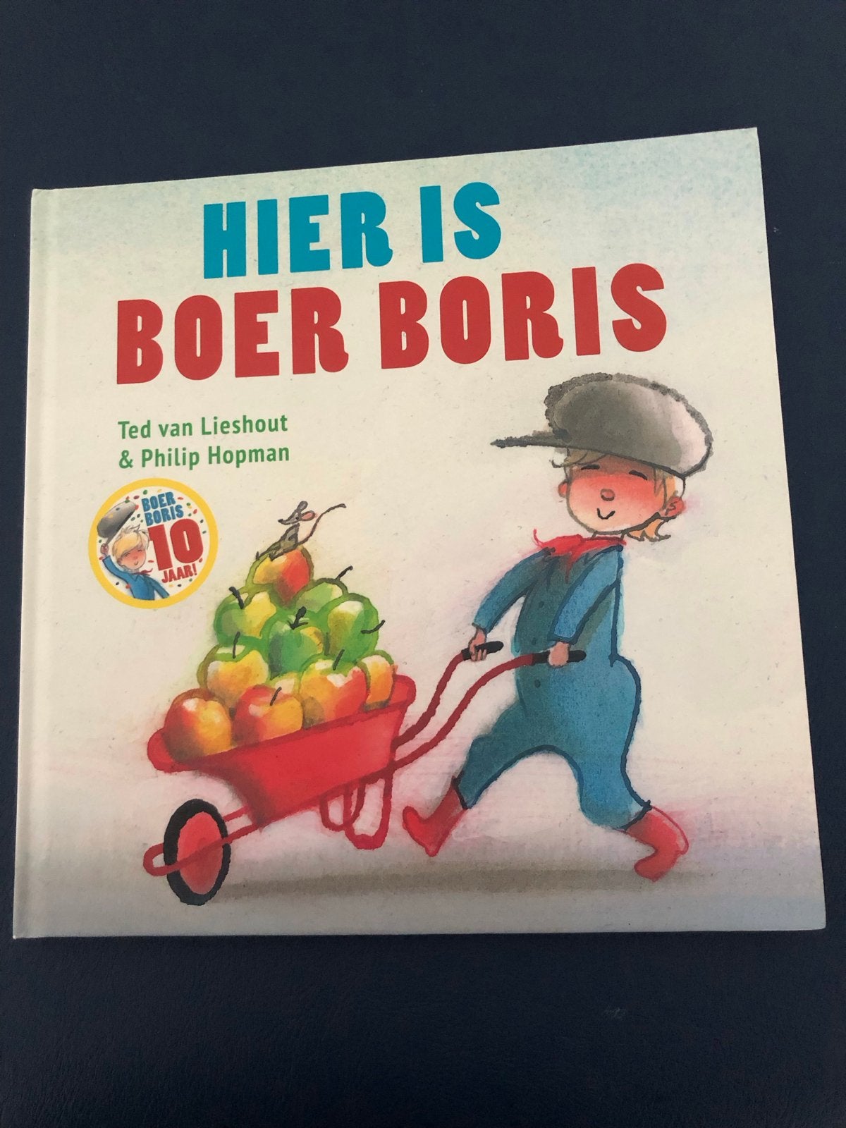 Hier is Boer Boris - Kinderboek van Ted van Lieshout, Ophalen, Zo goed als nieuw, Fictie algemeen