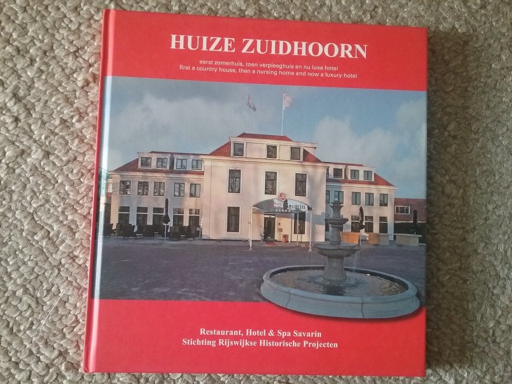 Huize Zuidhoorn - van zomerhuis tot hotel (2011; Rijswijk), Boeken, Ophalen of Verzenden, Zo goed als nieuw