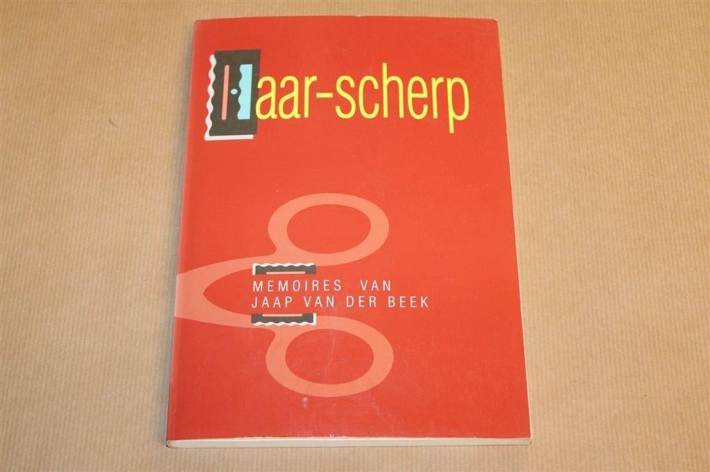 Haar-scherp — Memoires Jaap van der Beek, Gesigneerd, Boeken, Ophalen of Verzenden, Gelezen