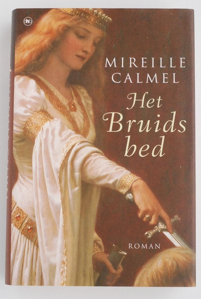 Mireille Calmel: Het Bruidsbed - Historische Roman 2001, Mireille Calmel, Ophalen of Verzenden, Zo goed als nieuw