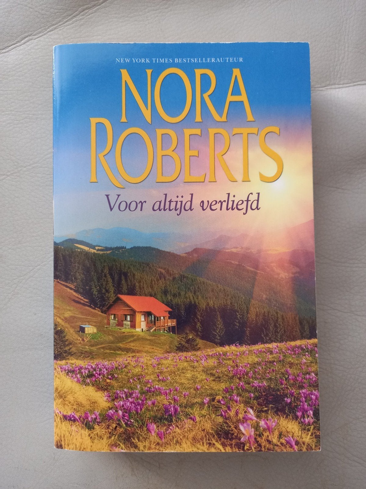 Voor altijd verliefd - Nora Roberts, Ophalen, Gelezen, Nora Roberts, Nederland