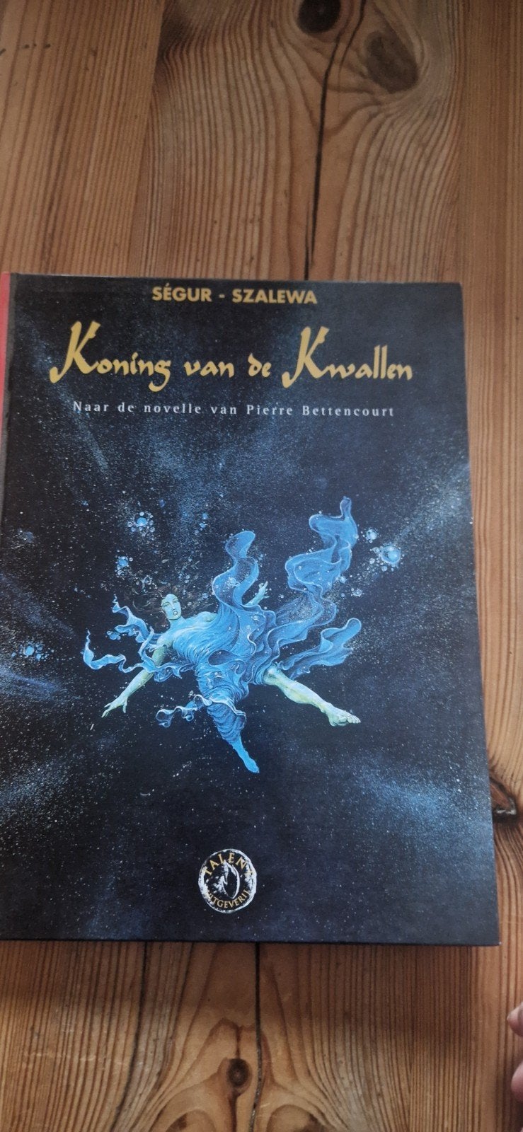 Koning van de Kwallen - Hardcover stripboek, Ophalen of Verzenden, Gelezen, Ségur, Szalewa, Pierre Bettencourt, Europa overig