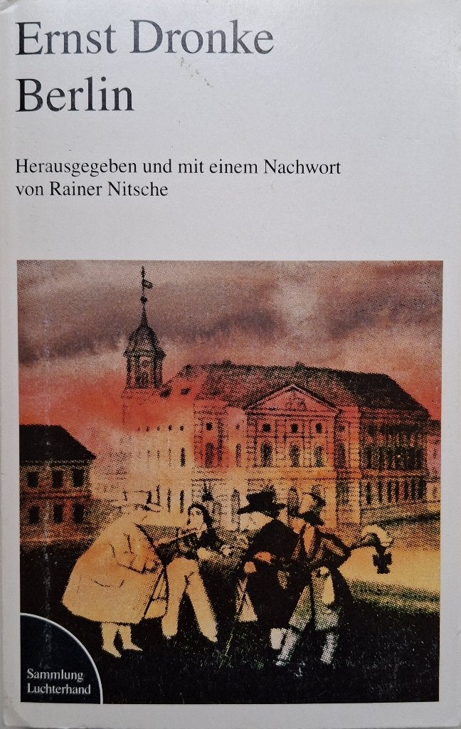 Ernst Dronke - Berlin (DUITSTALIG), Boeken, Ophalen of Verzenden, Gelezen, Fictie