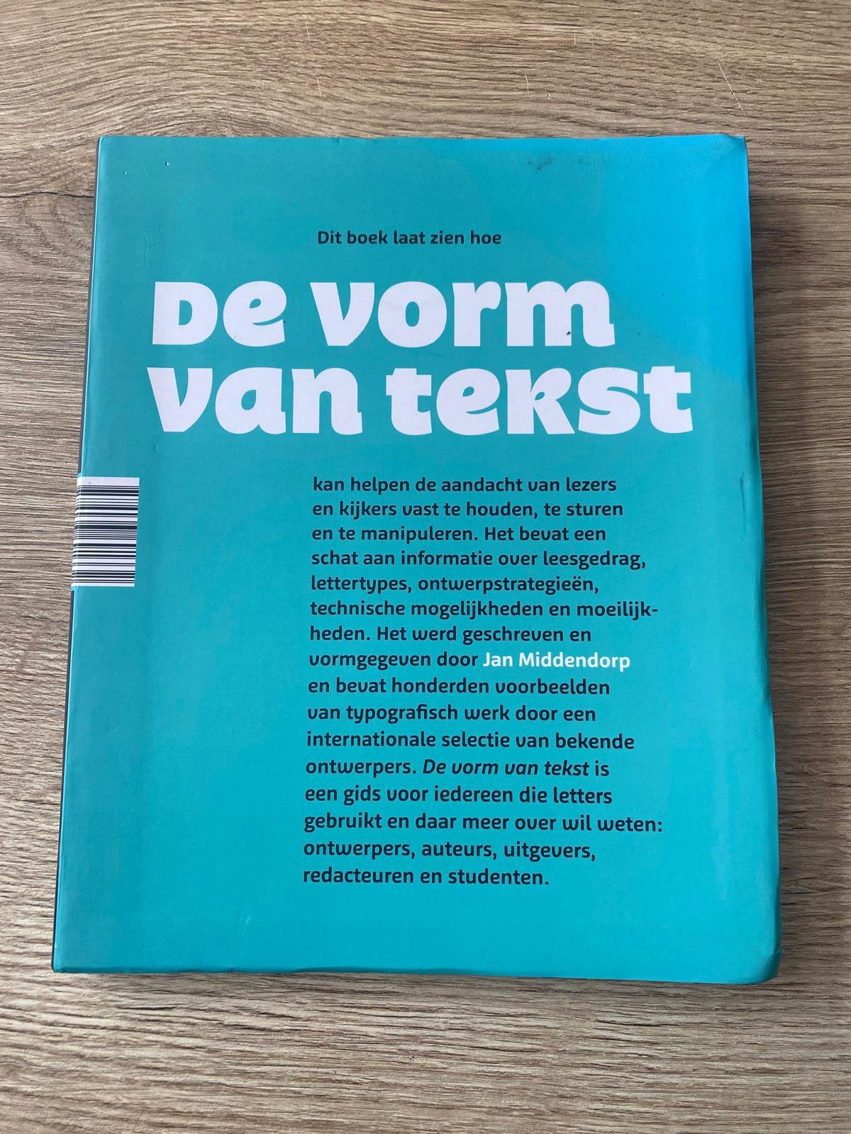 De vorm van tekst – Jan Middendorp | Typografie & grafisch, Boeken, Ophalen of Verzenden, Gelezen, Overige onderwerpen