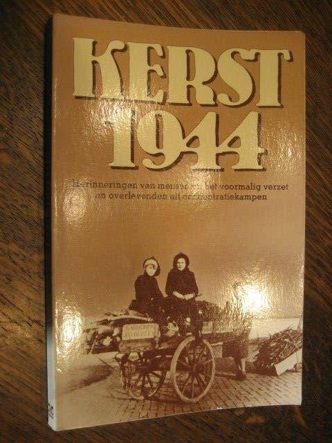 Kerst 1944 / een indringend document herinneringen, Tweede Wereldoorlog, Ophalen of Verzenden, Zo goed als nieuw, Algemeen