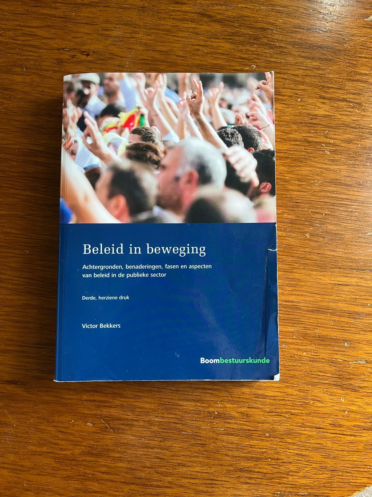 Beleid in beweging - Victor Bekkers (Boombestuurskunde), Ophalen of Verzenden, Gamma, Zo goed als nieuw, WO