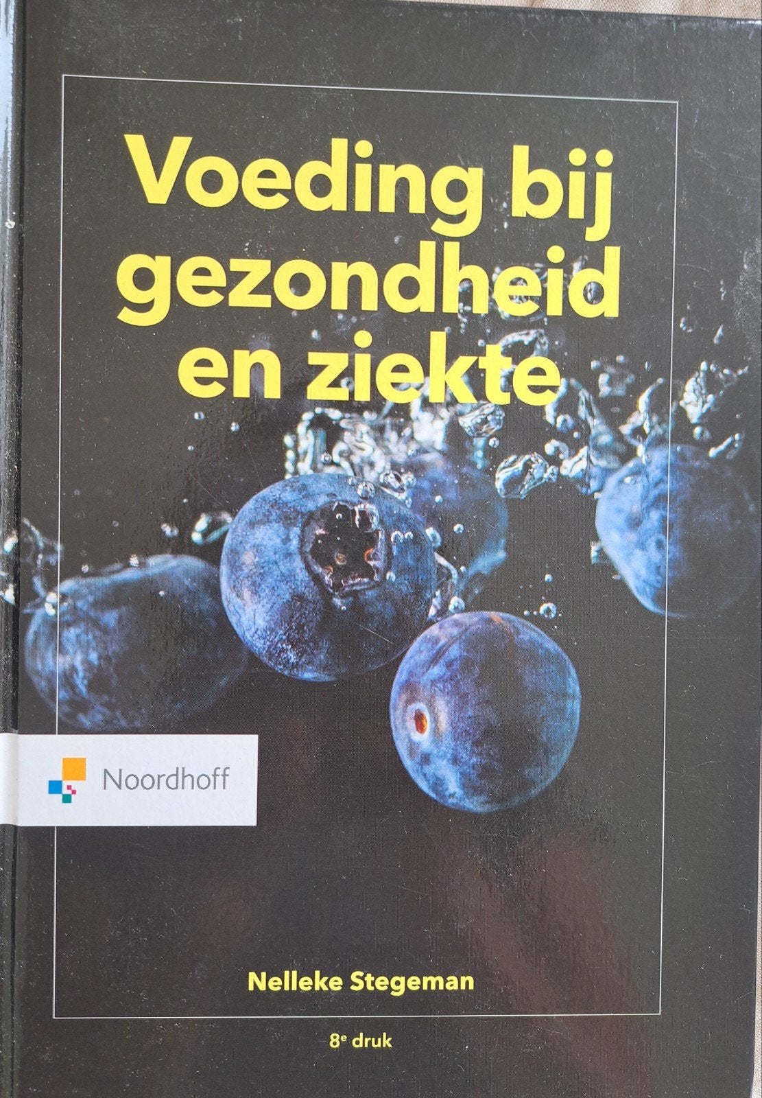 Voeding bij gezondheid en ziekte - Nelleke Stegeman, Gelezen, Nelleke Stegeman, Beta, HBO