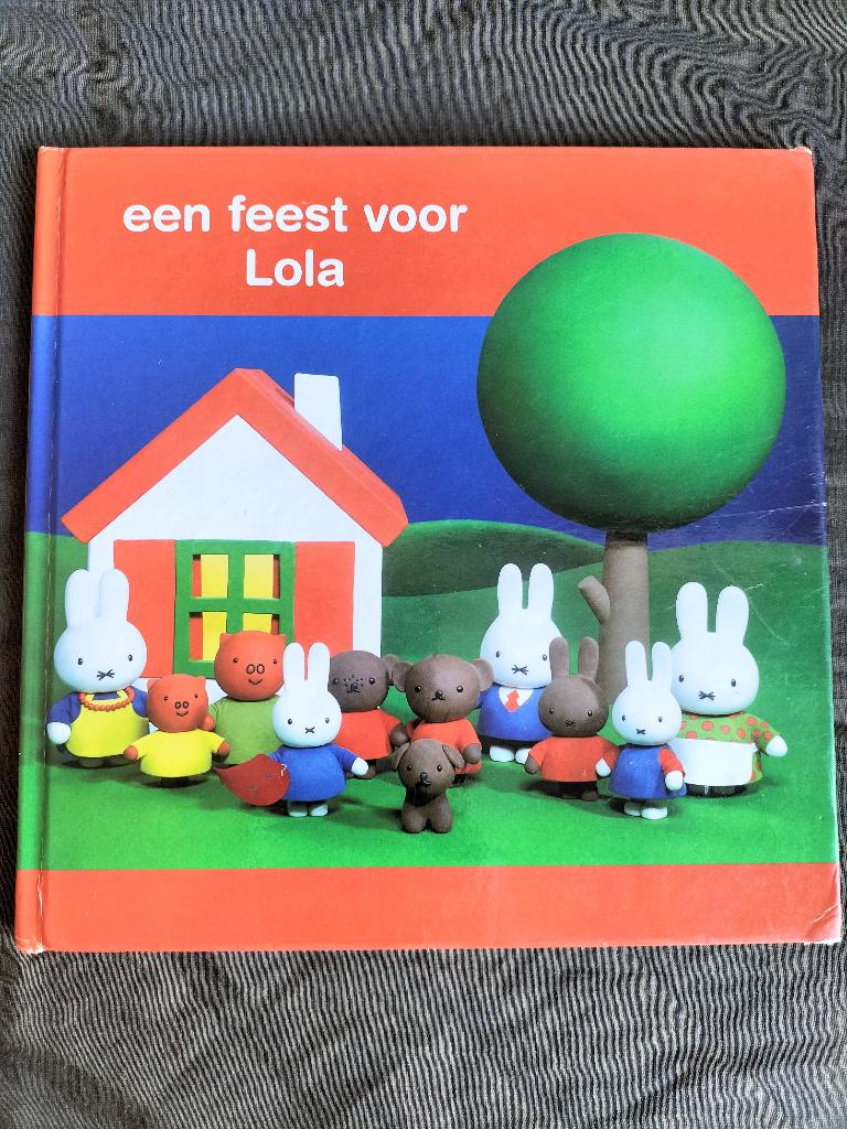 Een feest voor Lola / Nijntje, Ophalen of Verzenden, Zo goed als nieuw