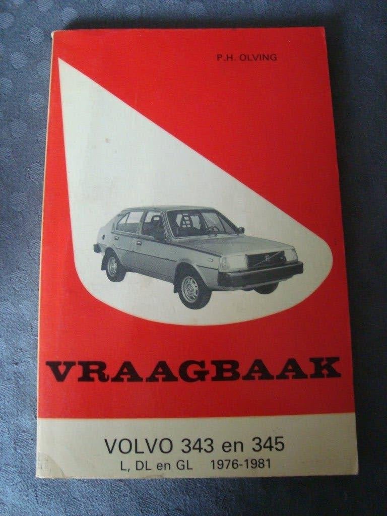 Vraagbaak volvo 343 3n 345 l, dl en gl 1976-1981, Ophalen of Verzenden