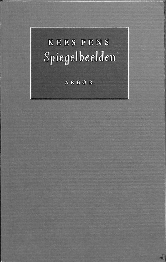 Kees Fens: Spiegelbeelden. 1e druk, 1998, Ophalen of Verzenden, Zo goed als nieuw, Kees Fens, Nederland
