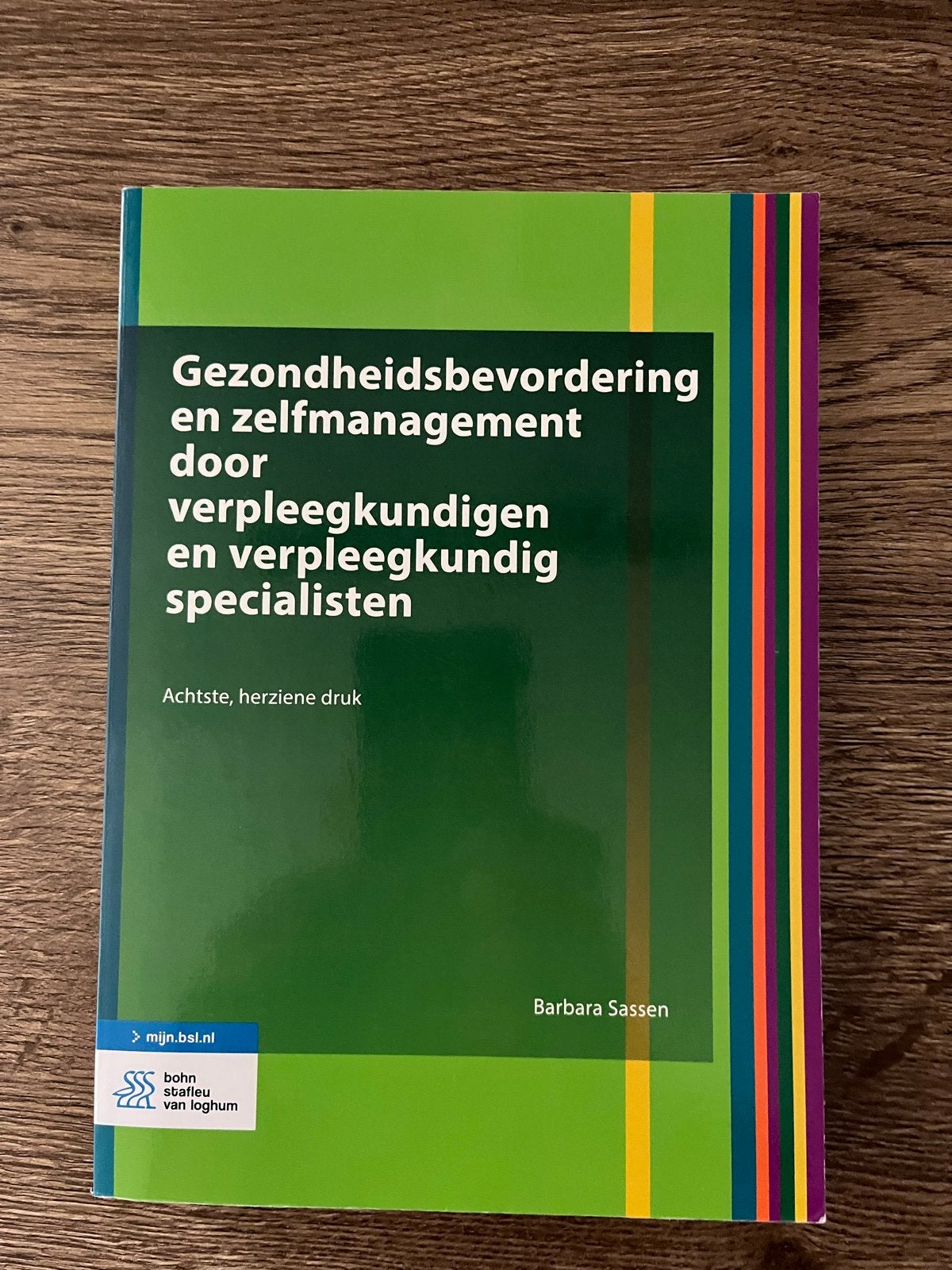 Gezondheidsbevordering en zelfmanagement - Barbara Sassen, Ophalen of Verzenden, Gamma, Zo goed als nieuw, HBO