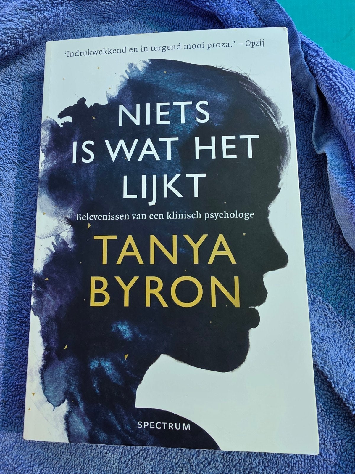 Tanya Byron - Niets is wat het lijkt, Ophalen of Verzenden, Zo goed als nieuw, Tanya Byron
