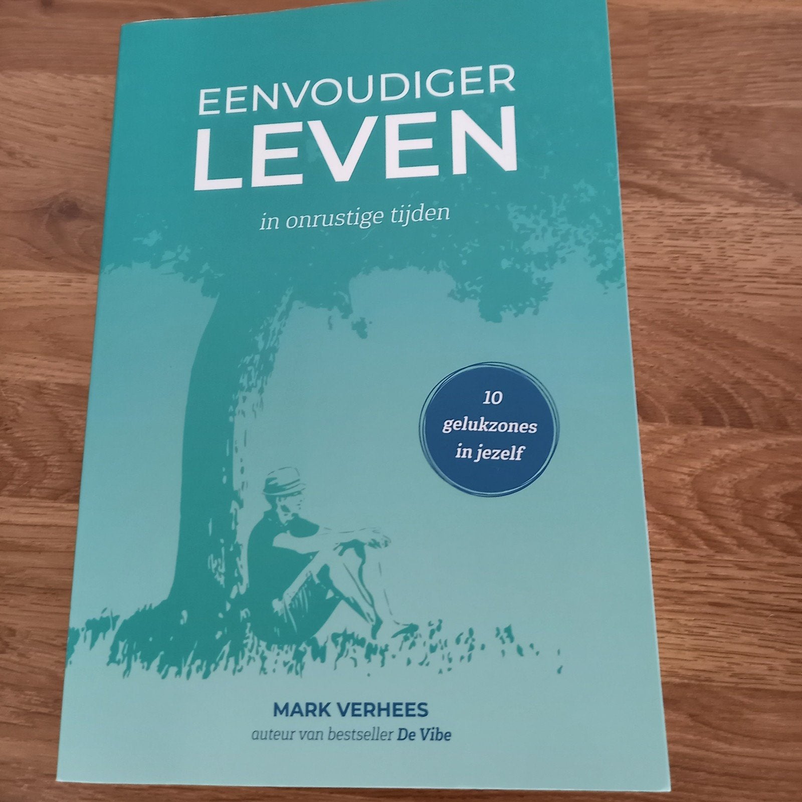 Eenvoudiger Leven: In Onrustige Tijden - Mark Verhees, Ophalen of Verzenden, Zo goed als nieuw, Mark Verhees