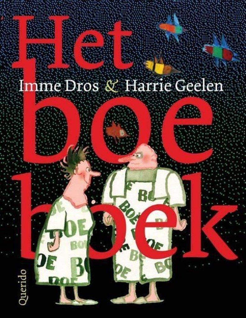 Het boeboek Boek - Auteur: Imme Dros Uitgever: Querido, Ophalen of Verzenden, Zo goed als nieuw, Fictie algemeen