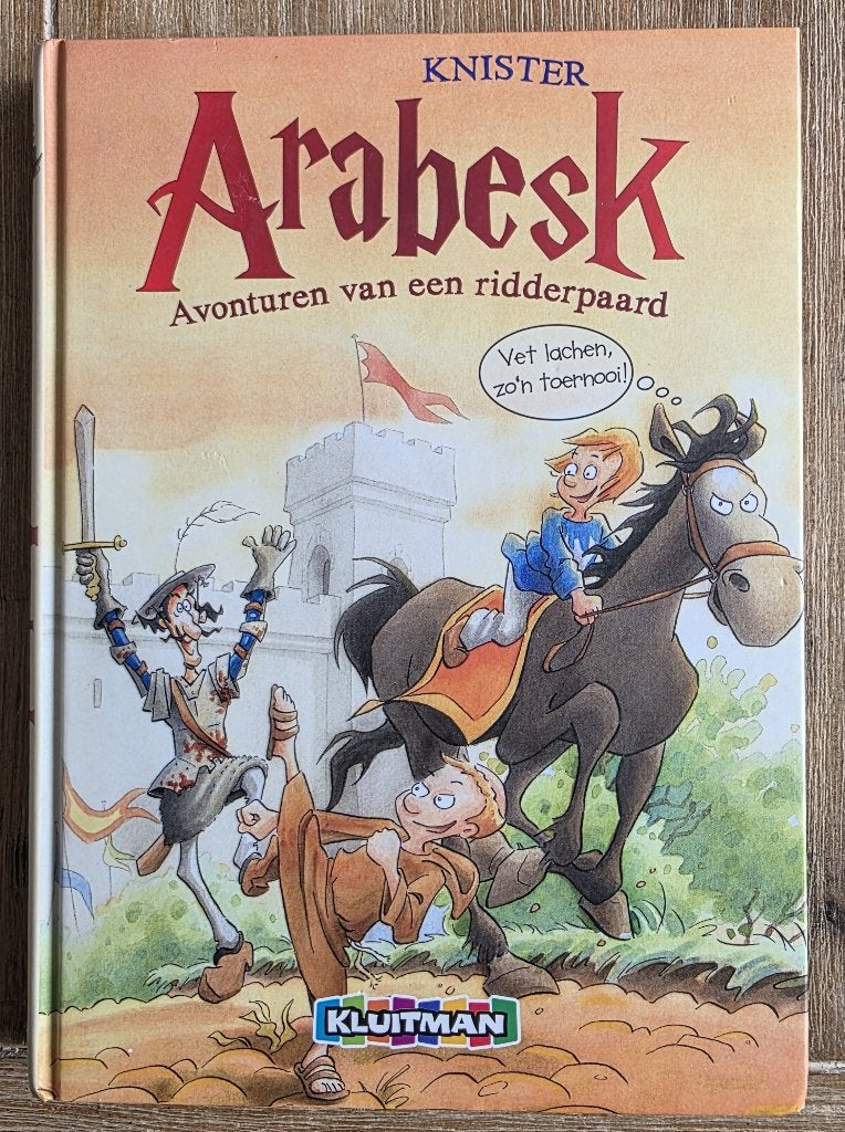 Arabesk - Avonturen van een ridderpaard - Knister, Boeken, Ophalen of Verzenden, Zo goed als nieuw, Knister, Fictie algemeen