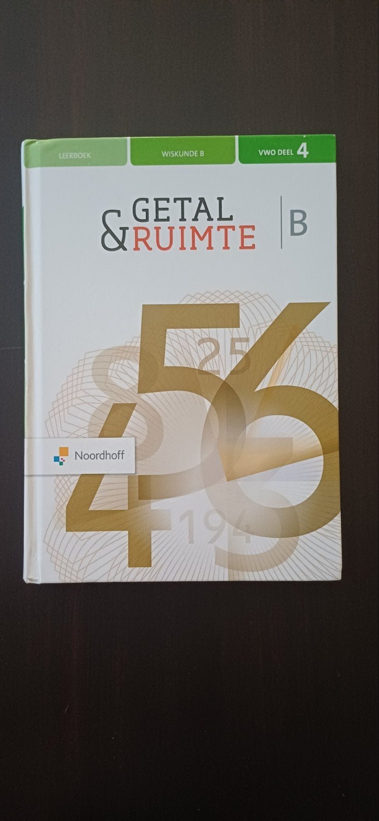 Getal & Ruimte Wiskunde B VWO deel 4 Leerboek, VWO, Noordhoff, Ophalen of Verzenden, Zo goed als nieuw