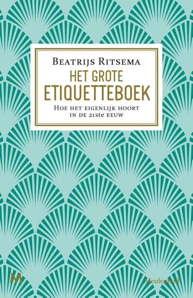 Beatrijs Ritsema Het grote Etiquetteboek, Ophalen of Verzenden, Nieuw
