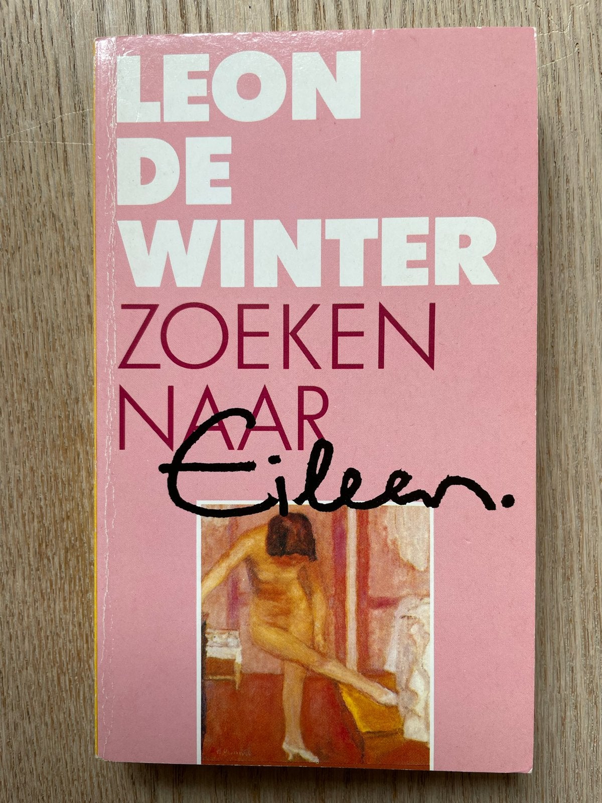 Leon de Winter - Zoeken naar Eileen W. ISBN 9067660191, Ophalen of Verzenden, Gelezen, Nederland