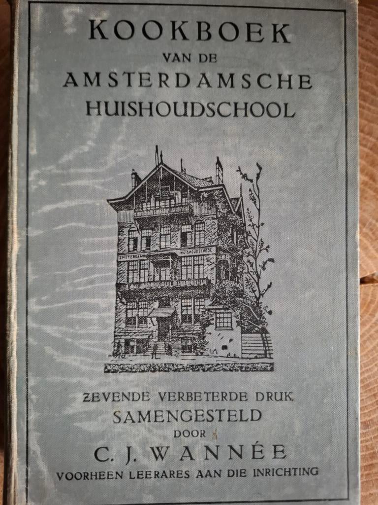 Kookboek van de Amsterdamsche Huishoudschool, C.J. Wannee, Boeken, Kookboeken, Ophalen of Verzenden