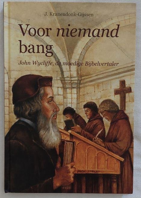 J. Kranendonk- Gijssen: Voor niemand bang, Ophalen of Verzenden, Zo goed als nieuw