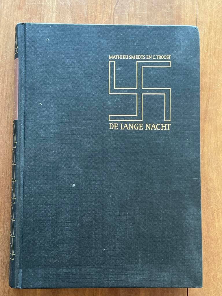 De Lange Nacht - Mathieu Smedts en C. Troost, Boeken, Ophalen of Verzenden, Overige onderwerpen, Tweede Wereldoorlog, Gelezen
