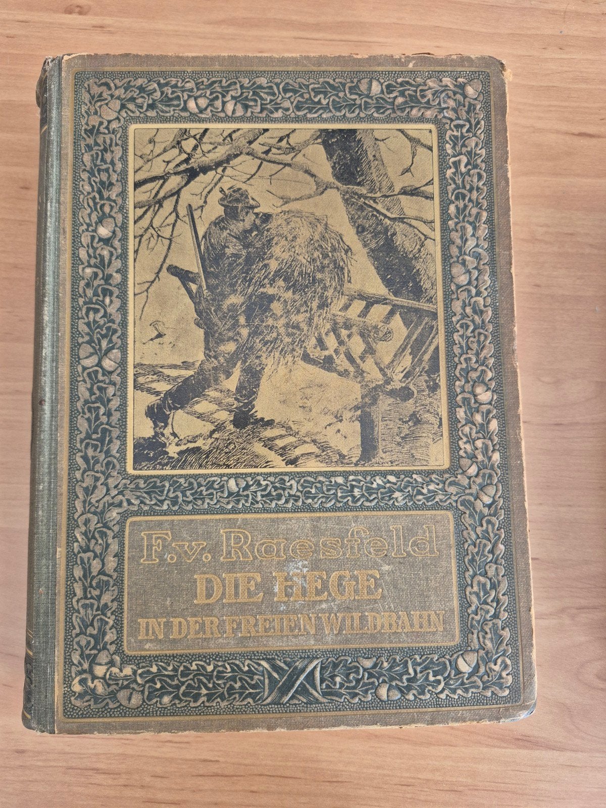 Die Hege in der freien Wildbahn - F.v. Raesfeld (1920), Ophalen of Verzenden, Gelezen, Ferdinand von Raesfeld