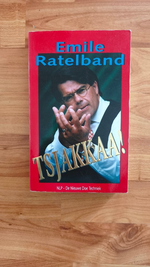 tsjakkaa ! Emile Ratelband, Ophalen of Verzenden, Gelezen, Emile Ratelband