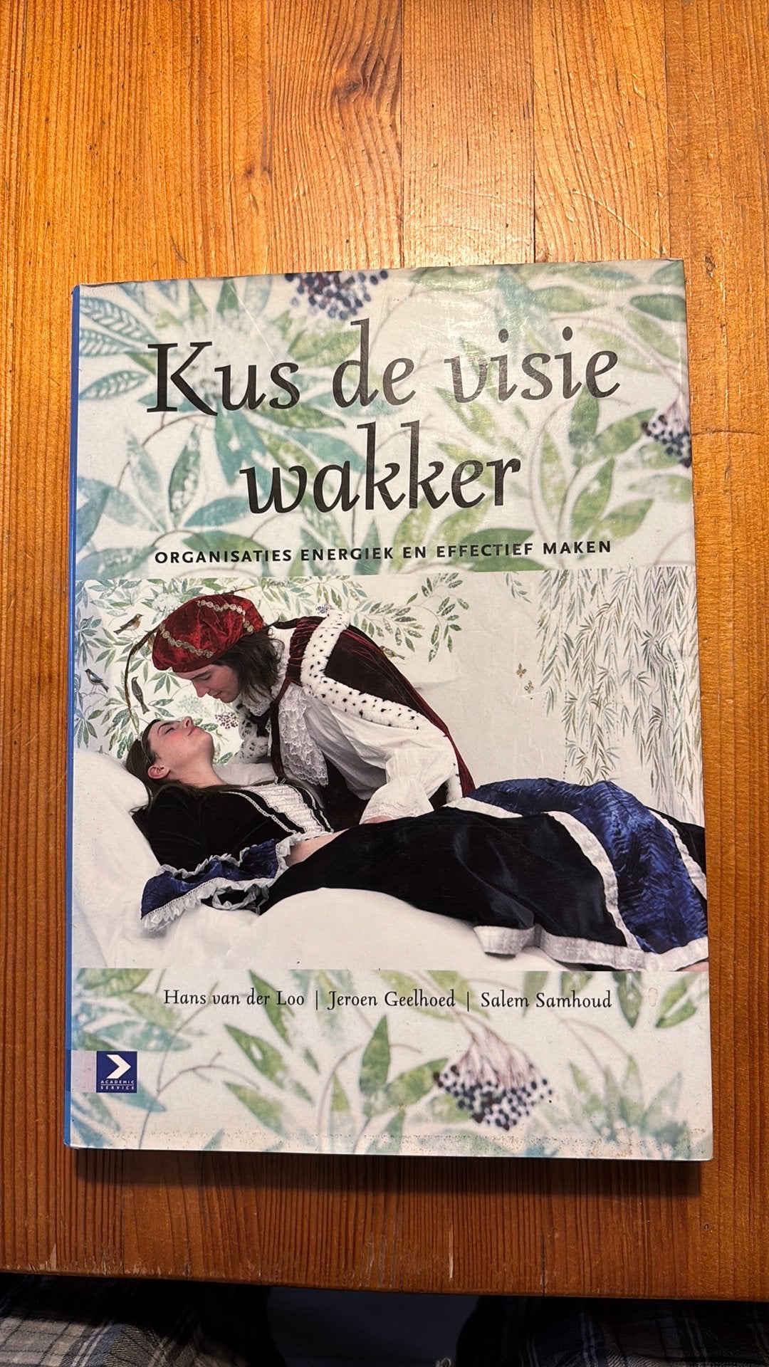 Salem Samhoud - Kus de visie wakker, Ophalen, Salem Samhoud; Henk van der Loo; Jeroen Geelhoed, Sociale wetenschap, Zo goed als nieuw