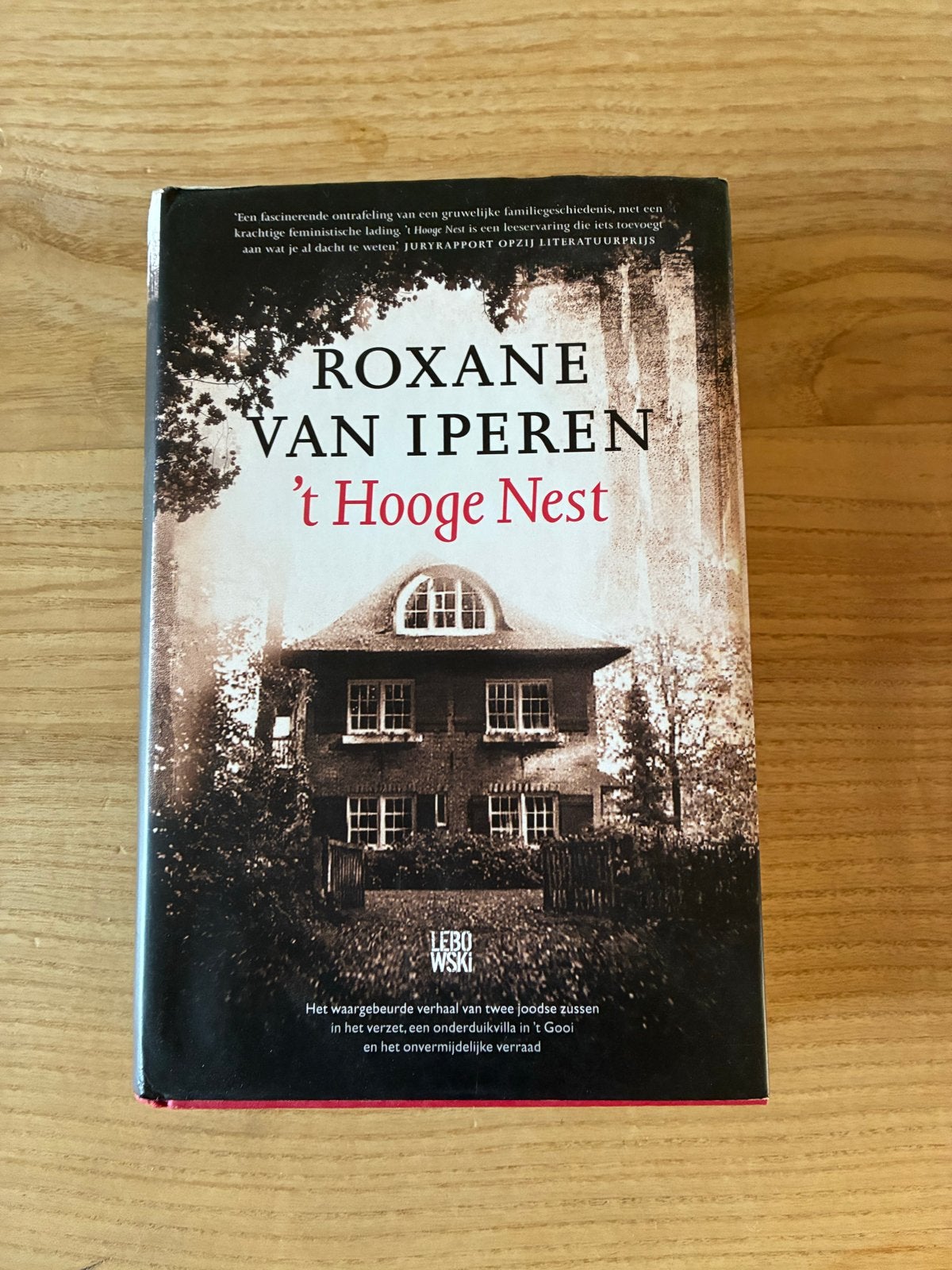 Roxane van Iperen - 't Hooge Nest (Paperback), Ophalen of Verzenden, Gelezen, Nederland
