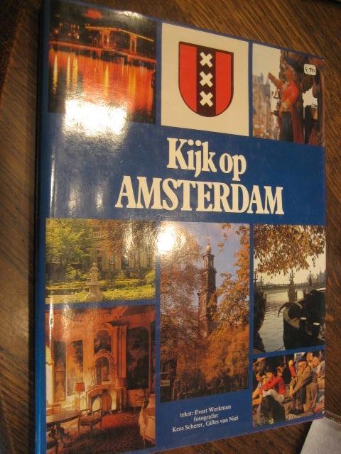 evert werkman / kijk op amsterdam, Boeken, Ophalen of Verzenden, 20e eeuw of later, Zo goed als nieuw