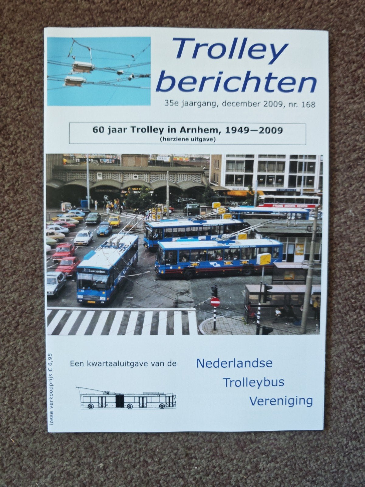Trolley Berichten: 60 jaar Trolley in Arnhem (1949-2009), Ophalen of Verzenden, Trein, Overige typen