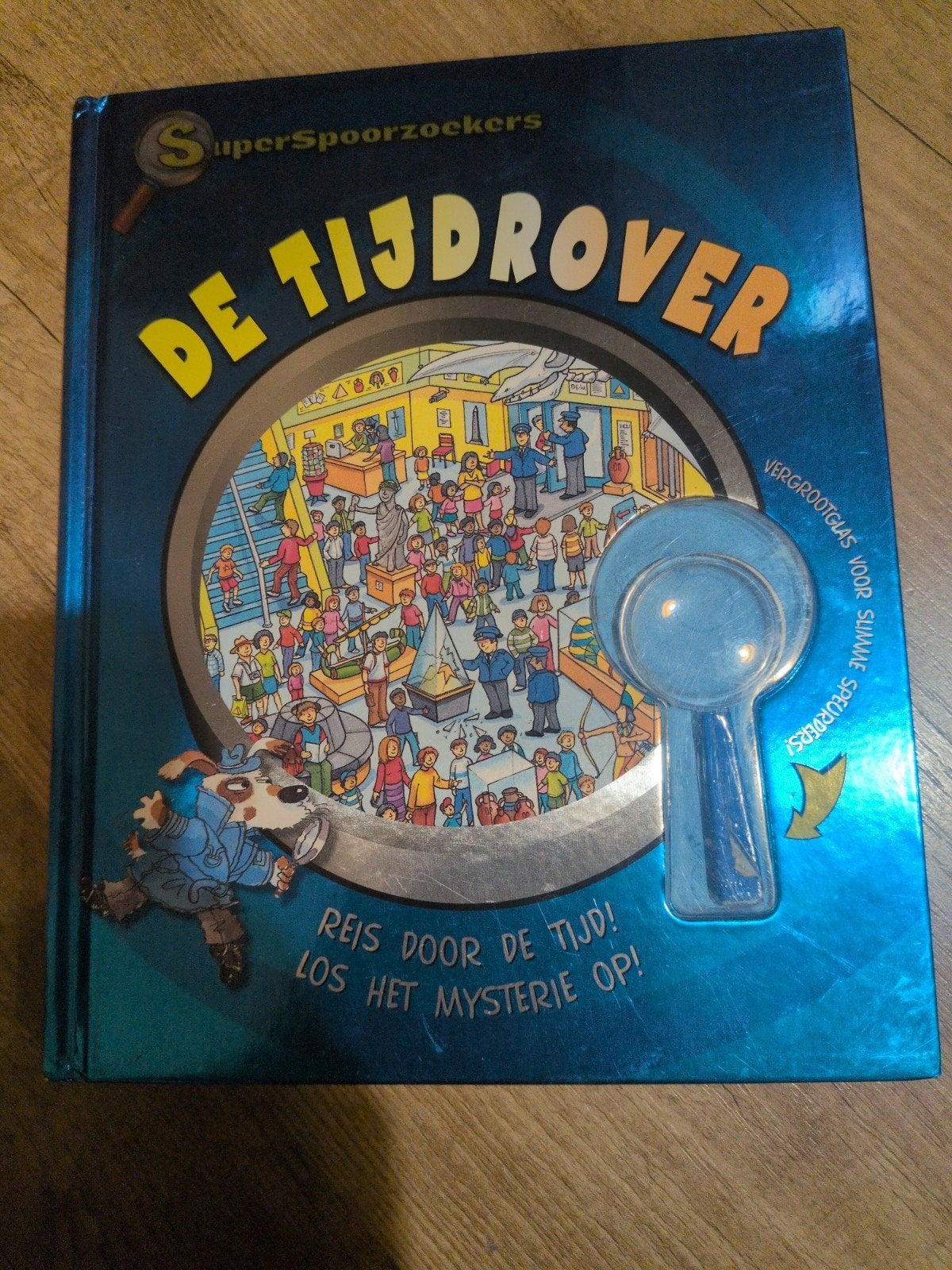 SuperSpoorzoekers: De Tijdrover - Reis door de tijd!, Fictie algemeen, Ophalen, Onbekend, Gelezen