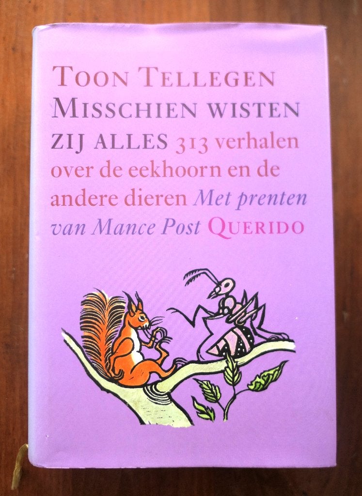 Misschien wisten zij alles - Toon Tellegen (313 verhalen), Ophalen of Verzenden, Zo goed als nieuw, Toon Tellegen