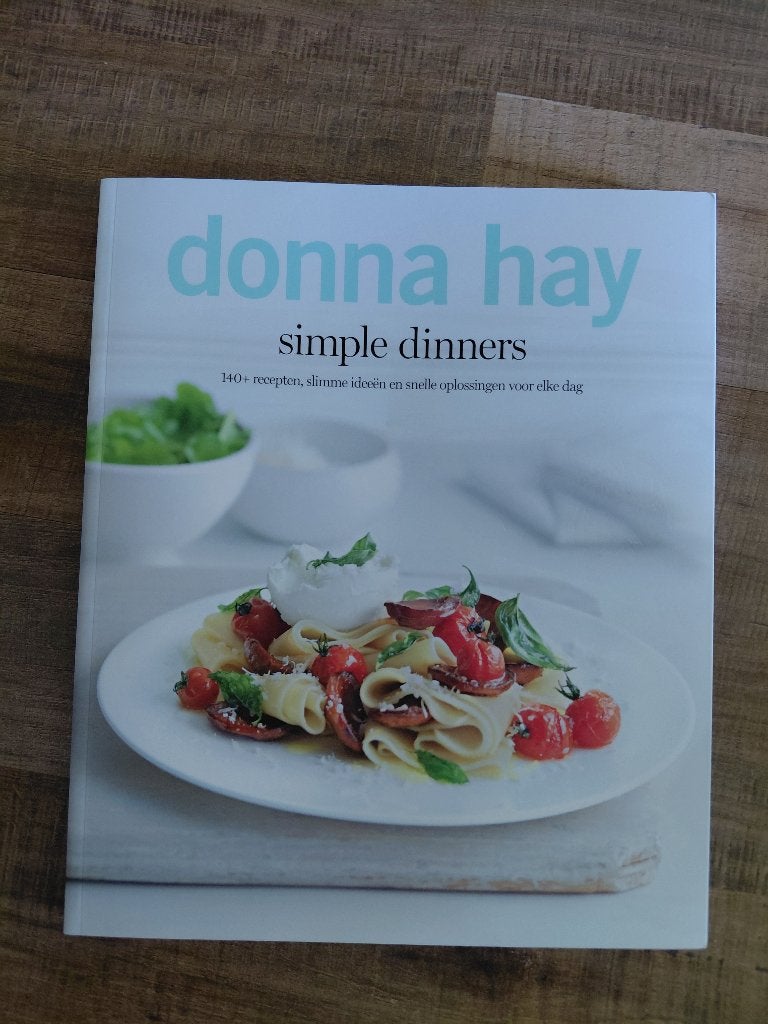 Simple dinners, Donna Hay, Ophalen of Verzenden, Overige gebieden, Hoofdgerechten