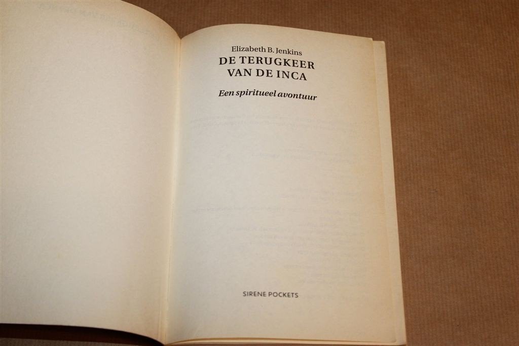 De Terugkeer van de Inca — Peru, Spirituele Reis & Inwijding, Ophalen of Verzenden, Gelezen, Overige onderwerpen, Achtergrond en Informatie