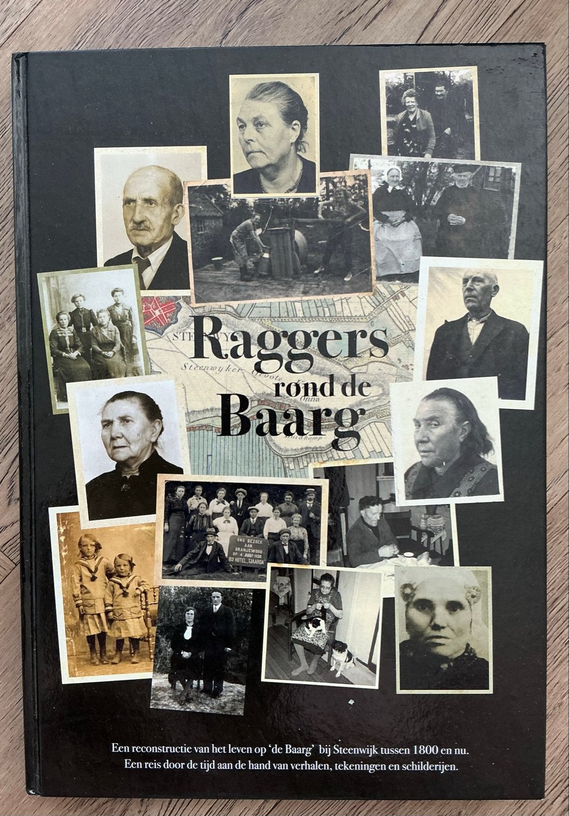 Raggers rond de Baarg - Geschiedenis van een gebied, Ophalen of Verzenden, 20e eeuw of later, Zo goed als nieuw