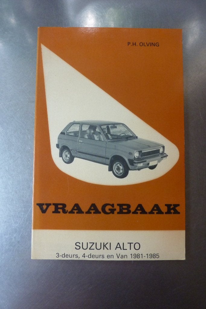 Vraagbaak Suzuki Alto1981-1985 - P.H. Olving, Auto diversen, Handleidingen en Instructieboekjes, Ophalen of Verzenden