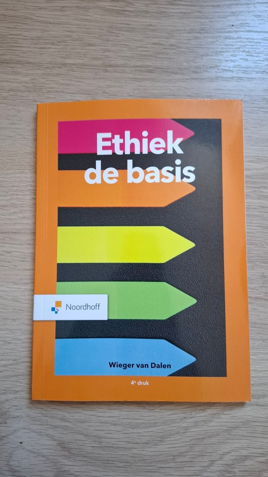 Wieger van Dalen - Ethiek de basis, Ophalen of Verzenden, Zo goed als nieuw, Wieger van Dalen