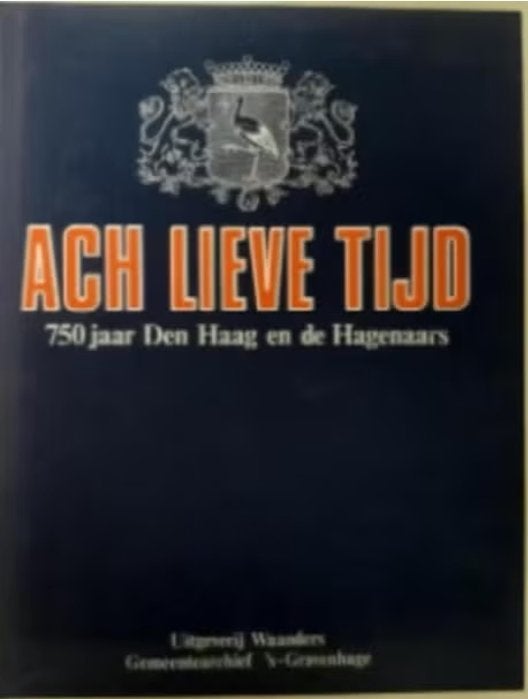 Ach lieve tijd **, Ophalen of Verzenden, Gelezen, Uitg. Waanders