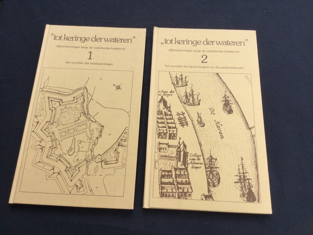 Tot Keringe der Wateren - Deel 1 & 2 (Dijkverkenningen), Ophalen of Verzenden, 20e eeuw of later, Onbekend, Gelezen