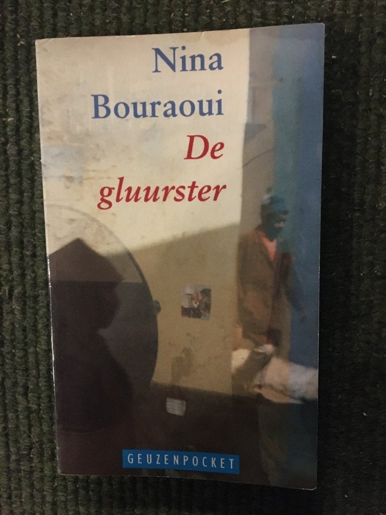 De gluurster ; door Nina Bouraoui #Algerije, Gelezen, Europa overig, Nina Bouraoui, Ophalen of Verzenden