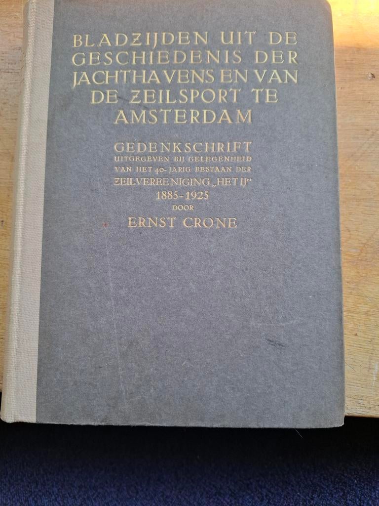 Bladzijden uit de Geschiedenis der Jachthavens en Zeilsport, Boeken, Ophalen of Verzenden, 20e eeuw of later, Gelezen, Ernst Crone