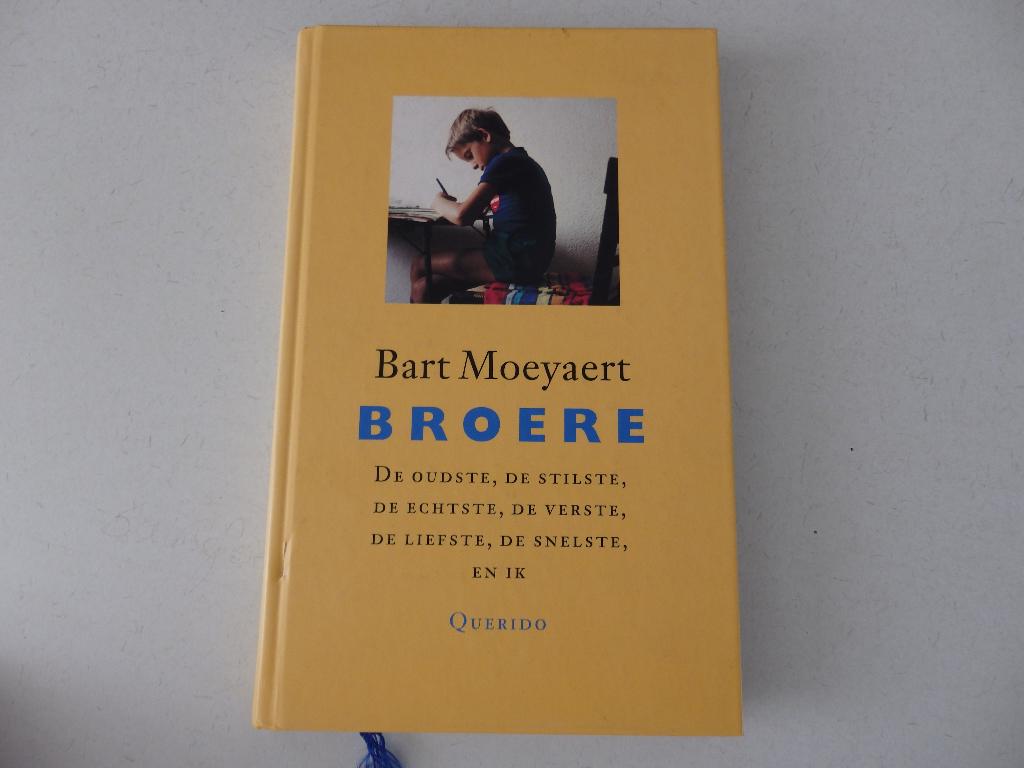 Broere , Bart Moeyaert, Ophalen of Verzenden, Zo goed als nieuw, Nederland