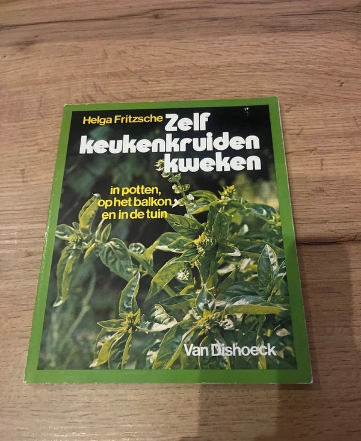 Zelf Keukenkruiden Kweken - Helga Fritzsche, Boeken, Wonen en Tuinieren, Ophalen of Verzenden, Gelezen, Tuinieren en Tuinplanten