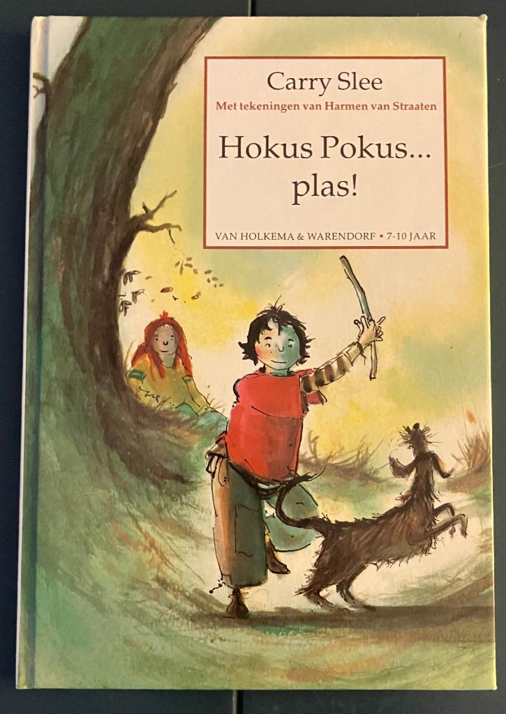 Hardcover Boek; Hokus Pokus... plas! Geïllustreerd; C. Slee, Fictie algemeen, Carry Slee, Ophalen of Verzenden, Zo goed als nieuw