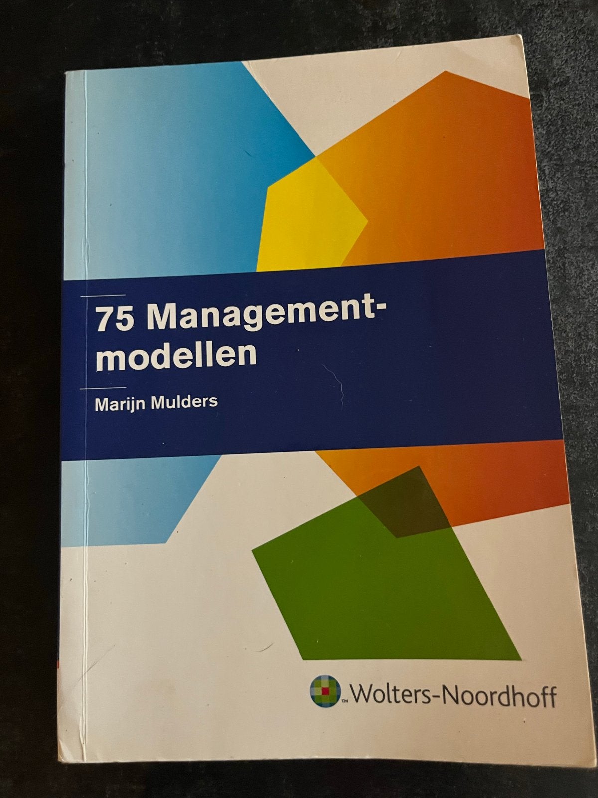 75 Managementmodellen - Marijn Mulders, Ophalen of Verzenden, Gelezen, Management