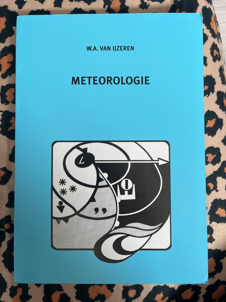 Meteorologie - W.A. van IJzeren, Boeken, Ophalen of Verzenden, Zo goed als nieuw, Natuurwetenschap
