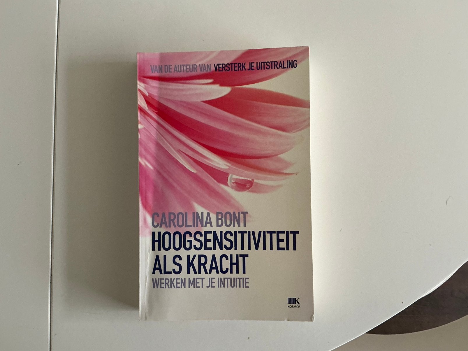 Hoogsensitiviteit als kracht, Carolina Bont, Ophalen of Verzenden, Zo goed als nieuw